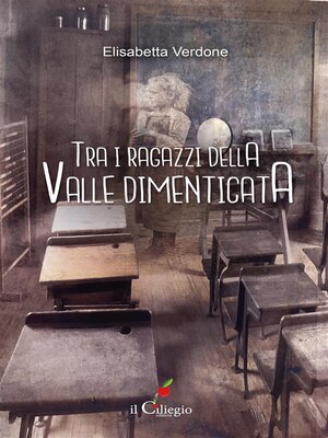 cover image of Tra i ragazzi della valle dimenticata